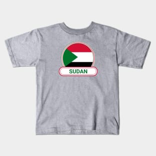 The Sudan Country Badge - The Sudan Flag Kids T-Shirt